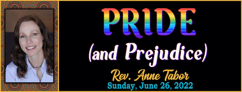 06-26-2022 PRIDE (and Prejudice) Graphic