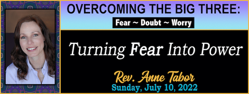 07-10-2022 Turning Fear Into Power Graphic