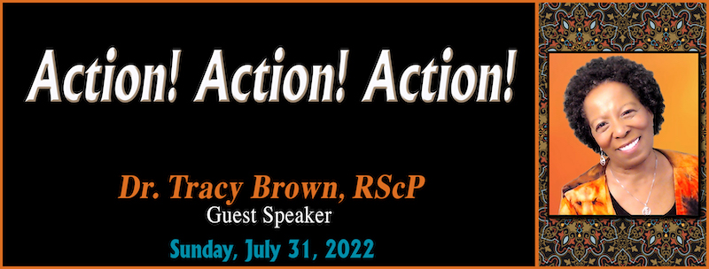 07-3-2022 Action! Action! Action! - Dr. Tracy Brown Graphic