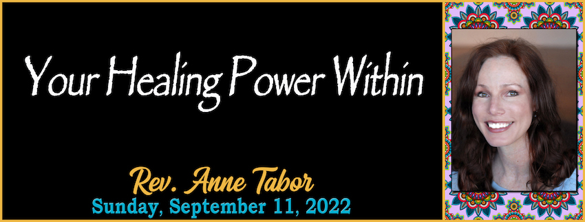 09-11-2022 [850] - Your Healing Power Within by Rev. Anne Tabor Graphic