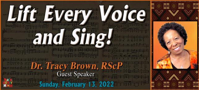 Lift Every Voice and Sing - Dr. Tacy Brown [Guest Speaker]