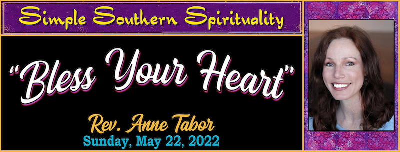 Simple Southern Spirituality - "Bless Your Heart" Graphic